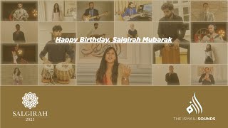Happy Birthday, Salgirah Mubarak The Ismaili Sounds