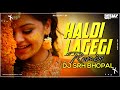 Haldi Lagegi Tel Chadega | Bhabhi Avegi | Tapori Mix | Dj Srh Bhopal | 2023 Remix