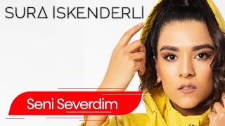Sura İskəndərli - Seni Severdim (Audio)