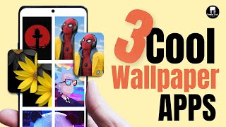 3 Wallpaper Apps for Android That Will Keep Your Phone Looking Fresh Everyday!