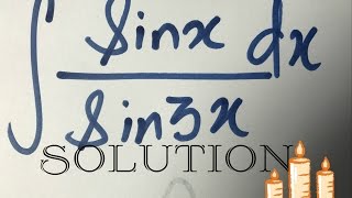 Indefinite Integration 6, sinx / sin3x , very important for CBSE/IIT/B.Tech