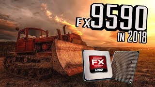 AMD FX 9590 @ 5.1 Ghz in 2018...