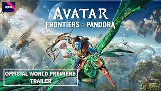 Avatar Frontiers Of Pandora Official World Premiere Trailer