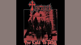Watch Tyrant Beyond The Grave video