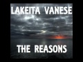 LaKeita Vanee - The Reasons