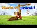 World Of Gibbets - Gameplay