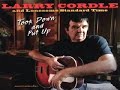 Larry Cordle ~Old Cheater's Blues