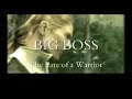 BIG BOSS'S STORY- "Fate of a Warrior" (Episode 13)