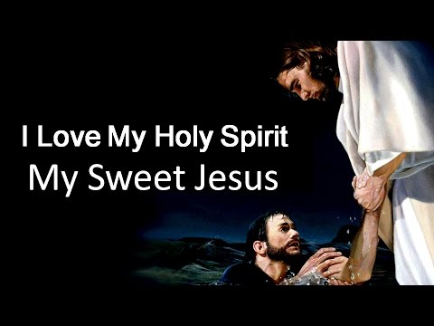 New Christian Gospel Song English (2015) W Lyrics: I Love My Holy Spirit, My Sweet Jesus