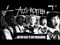 AUS-ROTTEN - ... And Now Back To Our Programming (1998)(Full Album - #Crust Punk)