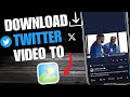 How to Download Twitters(X) Video to Gallery ( 2023 ) | Download Video from X app