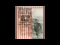 Nobel Sissle, Eubie Blake - Waitin' for the Evenin' Mail (1923)