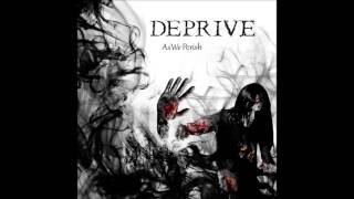 Watch Deprive Treason video