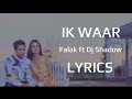 Falak Ik Waar LYRICS (Full Song) | ft DJ Shadow Dubai