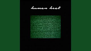 Watch Human Heat Under My Skin video