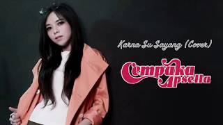 Karna Su Sayang - Dian Sorowea /Cover by Cempaka Apsella