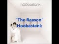 Hoobastank - The Reason Lyrics