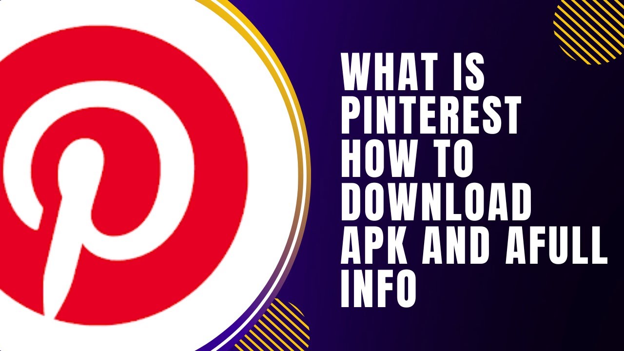 What is pinterest how to download Apk And AFull Info What is pinterest how to download Apk And AFull Info