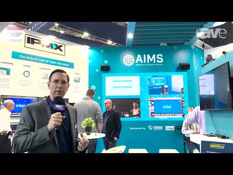 ISE 2024: AIMS Alliance Explains IPMX Open Standard for AV-Over-IP Video Applications