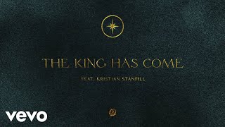 Watch Passion The King Has Come feat Kristian Stanfill video
