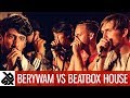 BERYWAM vs BEATBOX HOUSE | Fantasy Battle | World Beatbox Camp
