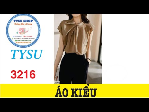 Áo Kiểu 3216|Dạy Cắt May Cơ Bản | Học Cắt May Miễn Phí