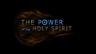 2020-10-04 | The Power of the Holy Spirit
