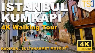 Istanbul Kumkapi Kadırga, Sultanahmet Mosque 4K Walking Tour