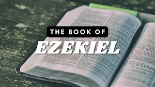 Ezekiel | Best Dramatized Audio Bible For Meditation | Niv | Listen & Read-Along Bible Series