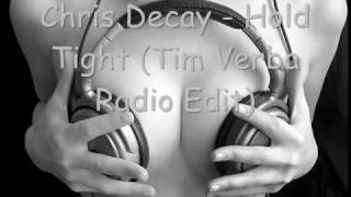 Watch Chris Decay Hold Tight video