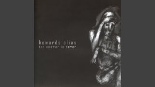 Watch Howards Alias The Awakening video