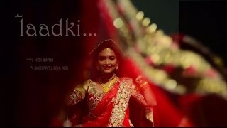 Laadki Song | Jal Disha Wedding | Indian Marriage Ceremony Laadki Song | Jal Disha Wedding | Indian Marriage Ceremony