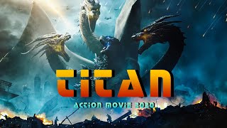 Action Movie 2020 -  TITAN   - Best Action Movies  Length English