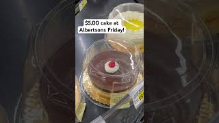 Albertsons 5.00 Cake On Friday