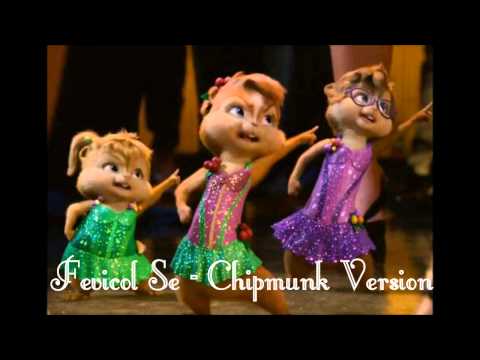 Fevicol Se - Chipmunk Version