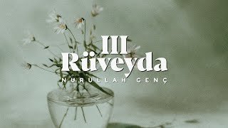 Nurullah Genç - Rüveyda Üçlemesi “Sen ölmedin Rüveyda; at vuruldu; ben öldüm.”