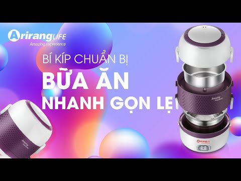 Nấu ăn nhanh bằng hộp hâm nóng thức ăn ArirangLife