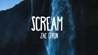 Watch Zac Efron Scream video