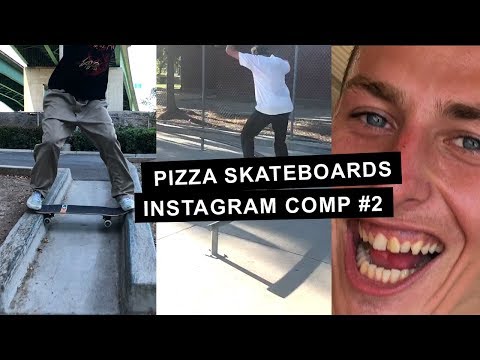 Instagram Comp #2 - Pizza Skateboards