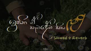 Lu ළ Ithin E Hamadema Hithalu Tharindu Damsara Slowed X Reverb Vibezpage