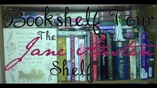 The Jane Austen Shelf | Bookshelf Tour