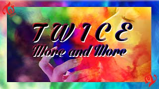 Twice 트와이스 More & More - English Cover