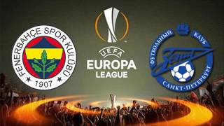 Fenerbahçe Zenit UEFA Avrupa Ligi maçı ne zaman saat kaçta hangi kanalda?