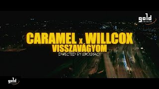 Caramel X Willcox - Visszavágyom