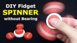 Diy Fidget Spinner Without Bearing How To Make A Fidget Spinner From Bottle Caps