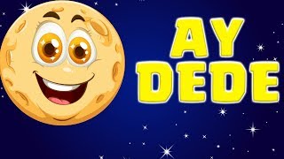 AY DEDE ŞARKISI (2020 Çocuk Şarkıları) - Anaokulu Şarkıları