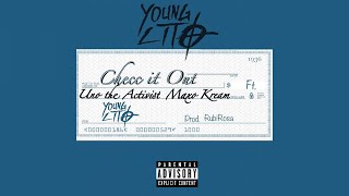 Watch Young Lito Checc It Out feat UnoTheActivist  Maxo Kream video