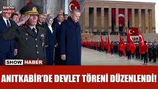 Büyük önder Mustafa Kemal Atatürk, Anıtkabir'de düzenlenen devlet töreninde sayg