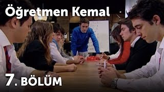 Öğretmen Kemal 7.Bölüm