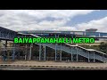 baiyappanahalli railway station,baiyappanahalli metro station,baiyappanahalli metro station parking